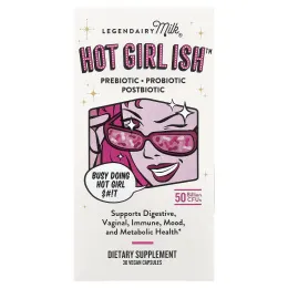 Legendairy Milk, Hot Girl Ish ™, пребиотик, пробиотик, постбиотик, 50 млрд КОЕ, 30 веганских капсул