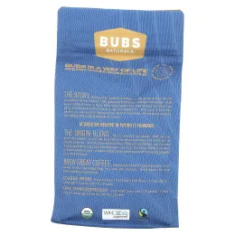 BUBS Naturals, Bubs Brew, смесь The Origin, цельные бобы, темная обжарка, 340 г (12 унций)